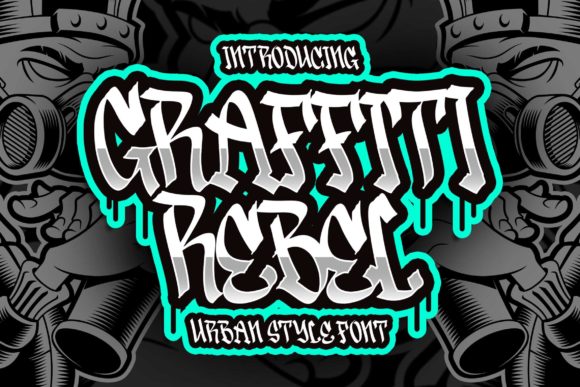 Graffiti Rebel: A Bold Font for Urban Campaigns